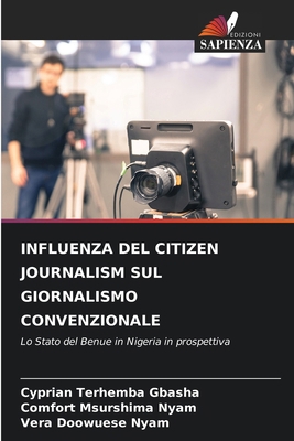 Influenza del Citizen Journalism Sul Giornalism... [Italian] 6208397529 Book Cover