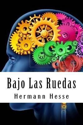 Bajo Las Ruedas [Spanish] 1534693165 Book Cover