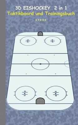 3D Eishockey 2 in 1 Taktikboard und Trainingsbu... [German] 3739230290 Book Cover