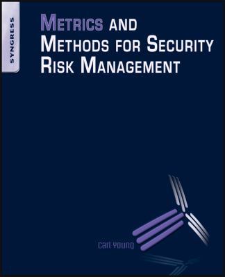 Metrics and Methods for Security Risk Management 1856179788 Book Cover