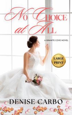 No Choice At All: Large Print Edition 1958841161 Book Cover