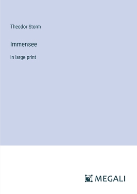 Immensee: in large print 3387055684 Book Cover