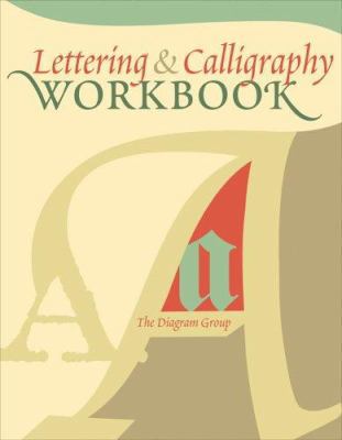 Lettering & Calligraphy Workbook 1402741014 Book Cover