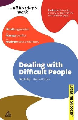 Dealing with Difficult People: Handle Aggressio... 0749460288 Book Cover