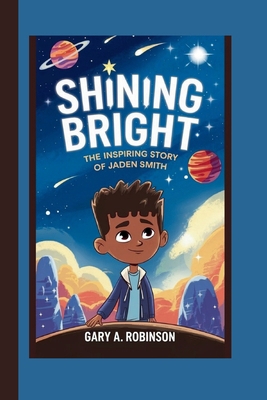 Shining Bright: The Inspiring Story of Jaden Smith            Book Cover