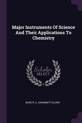 Major Instruments Of Science And Their Applicat... 137908279X Book Cover
