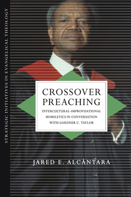 Crossover Preaching: Intercultural-Improvisatio... 0830839089 Book Cover