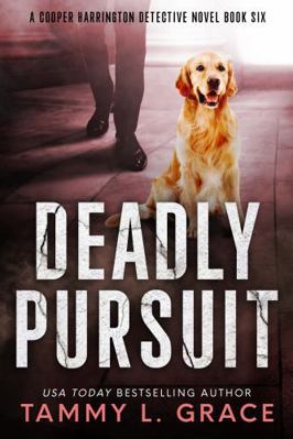 Deadly Pursuit (Cooper Harrington Detective Nov... 194559179X Book Cover