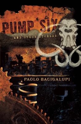 Pump Six and Other Stories 159780133X Book Cover