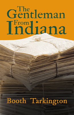 The Gentleman From Indiana 1444628623 Book Cover