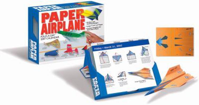 Paper Airplane Fold-A-Day: 2007 Day-To-Day Cale... 1579392598 Book Cover