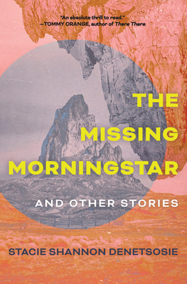 The Missing Morningstar: And Other Stories 1948814854 Book Cover