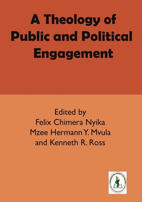 A Theology of Public and Political Engagement 999600922X Book Cover