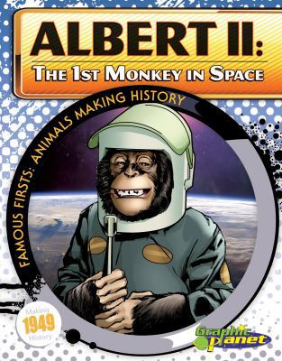 Albert II: 1st Monkey in Space: 1st Monkey in S... 1616416378 Book Cover