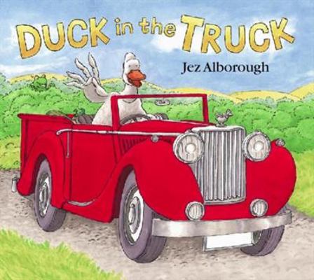 Duck in the Truck 0001983466 Book Cover