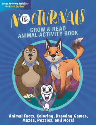 The Nocturnals Grow & Read Animal Activity Book... 1944020616 Book Cover