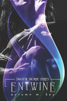 Entwine B0C6BZG7FS Book Cover