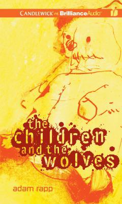 The Children and the Wolves 145582948X Book Cover