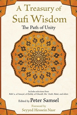 A Treasury of Sufi Wisdom: The Path of Unity 1936597462 Book Cover