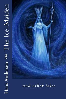 The Ice-Maiden and other tales 1535250755 Book Cover