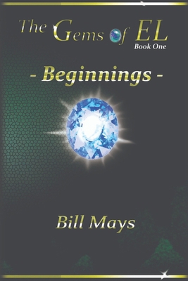 The Gems of EL - Beginnings B0D6GDTC3W Book Cover