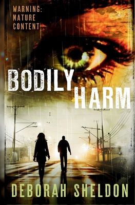 Bodily Harm: A Crime-Horror Novel B0DH8HCH7K Book Cover
