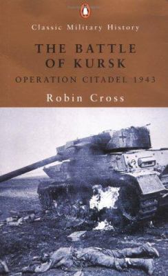 The Battle of Kursk: Operation Citadel 1943 014139109X Book Cover