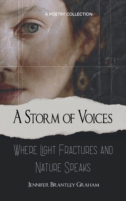 A Storm of Voices Where Light Fractures and Nat... 9363309371 Book Cover
