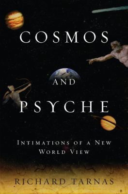 Cosmos and Psyche: Intimations of a New World View 0670032921 Book Cover