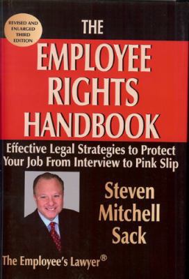 The Employee Rights Handbook: Effective Legal S... 0963630679 Book Cover