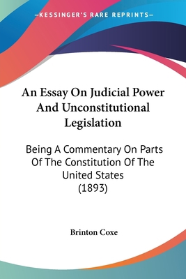 An Essay On Judicial Power And Unconstitutional... 1436771277 Book Cover