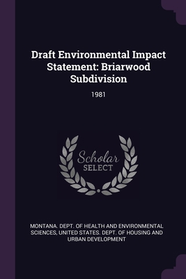 Draft Environmental Impact Statement: Briarwood... 137896344X Book Cover
