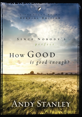 How Good Is Good Enough? 1601422504 Book Cover