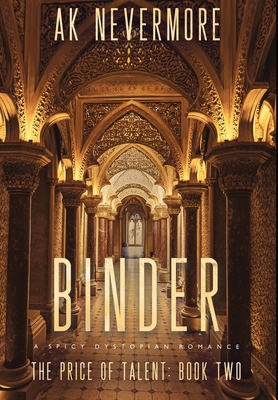 Binder: A Spicy Dystopian Romance 1964466016 Book Cover