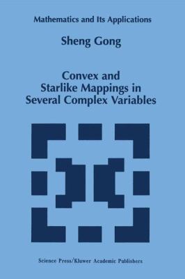 Convex and Starlike Mappings in Several Complex... 0792349644 Book Cover