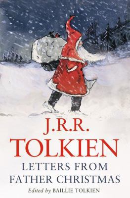 Letters from Father Christmas. J.R.R. Tolkien 0007280491 Book Cover