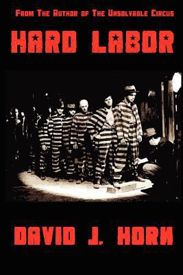 Hard Labor 0984750207 Book Cover