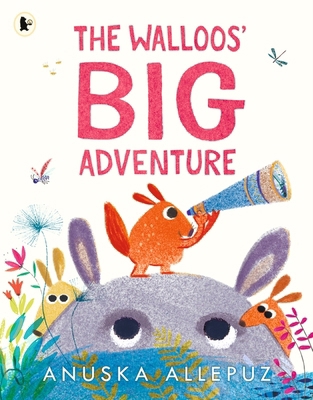 The Walloos' Big Adventure 1406394432 Book Cover