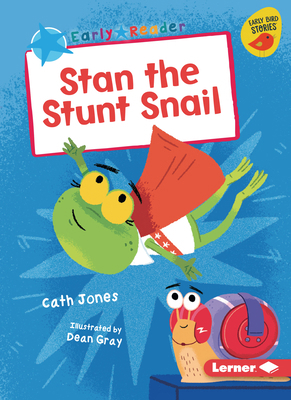 Stan the Stunt Snail B0DQ663ZYG Book Cover