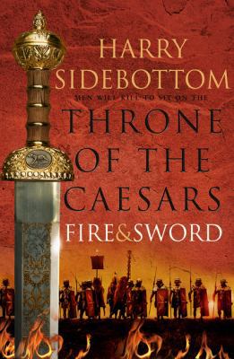 Fire and Sword (Throne of the Caesars) 0007499922 Book Cover