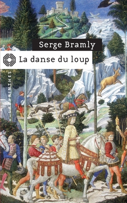 La Danse Du Loup [French] 2702434371 Book Cover