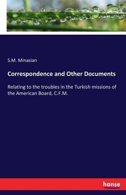 Correspondence and Other Documents: Relating to... 3337289185 Book Cover