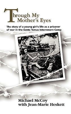 Through My Mother's Eyes 160693015X Book Cover