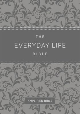 The Everyday Life Bible: The Power of God's Wor... 1478922982 Book Cover