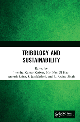 Tribology and Sustainability 0367551462 Book Cover