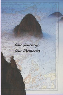 Your Journeys Your Memories 1708025111 Book Cover