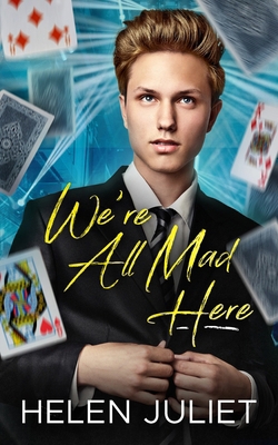 We're All Mad Here 1739093534 Book Cover