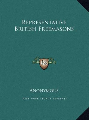 Representative British Freemasons 1169819060 Book Cover