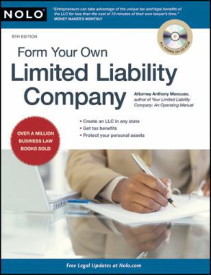 Form Your Own Limited Liability Company [With C... 1413310540 Book Cover