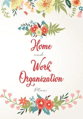 Home and work Organization Plan: Real Simple Or... B084Z36M8Y Book Cover